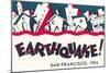 Earthquake Poster, San Francisco, California-null-Mounted Art Print