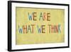 Earthy Background And Design Element Depicting The Words "We Are What We Think"-nagib-Framed Art Print