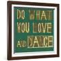 Earthy Background Image And Design Element Depicting The Words "Do What You Love And Dance"-nagib-Framed Art Print