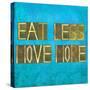 Earthy Background Image And Design Element Depicting The Words "Eat Less, Move More"-nagib-Stretched Canvas