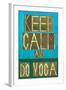 Earthy Background Image and Design Element Depicting the Words Keep Calm and Do Yoga-nagib-Framed Art Print