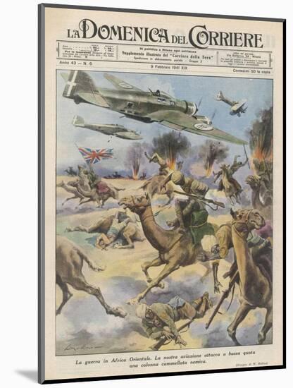 East Africa: Low Level Attack on Allied Forces Including Camel-mounted Cavalry by Italian Planes-Walter Molini-Mounted Art Print