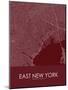 East New York, United States of America Red Map-null-Mounted Poster