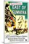 East of Sumatra-null-Mounted Art Print