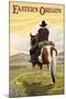 Eastern Oregon - Cowboy and Horse-Lantern Press-Mounted Art Print