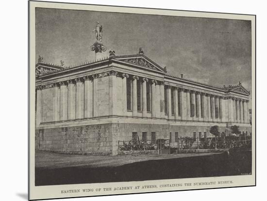 Eastern Wing of the Academy at Athens, Containing the Numismatic Museum-null-Mounted Giclee Print