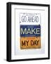 Eastwood Make My Day-Gregory Constantine-Framed Giclee Print