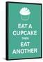 Eat A Cupcake-null-Framed Poster