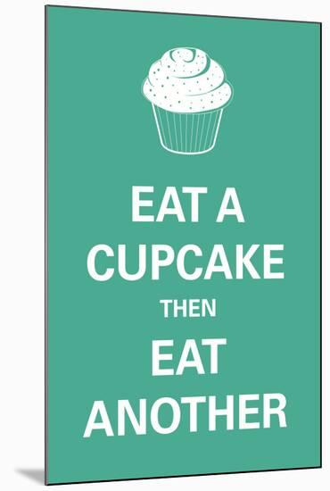 Eat A Cupcake-null-Mounted Poster