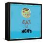 Eat at Mom's-Sloane Addison  -Framed Stretched Canvas