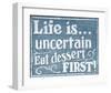 Eat Dessert First-J^ Larson-Framed Art Print