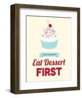 Eat Dessert First-Genesis Duncan-Framed Art Print