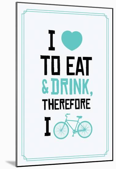 Eat Drink Bike (Aqua)-null-Mounted Poster