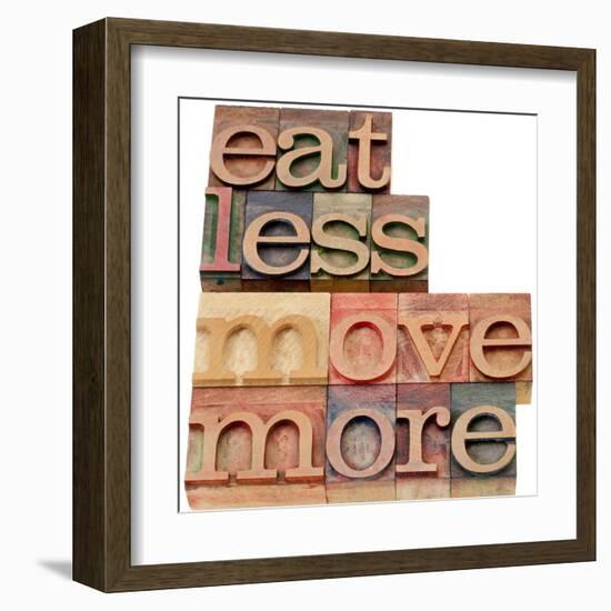 Eat Less, Move More-PixelsAway-Framed Art Print