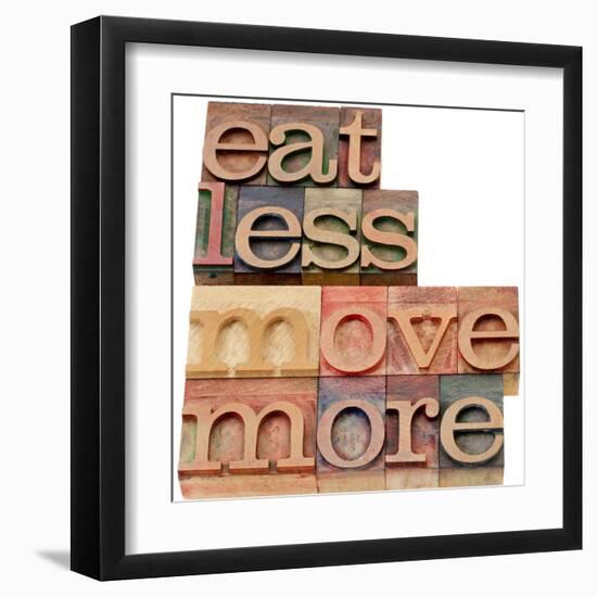 Eat Less, Move More-PixelsAway-Framed Art Print