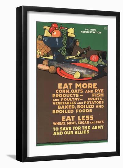 "Eat More Corn, Oats and Rye - To Save For the Army and Our Allies," 1918-L.n. Britton-Framed Premium Giclee Print