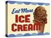 Eat More Ice Cream-Retroplanet-Stretched Canvas