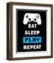 Eat Sleep Game Repeat - Black and Blue-Color Me Happy-Framed Art Print