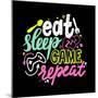 Eat, Sleep, Game, Repeat Gamer Lettering and Doodle Elements. T-Shirt Print, Banner with Creative G-invincible_bulldog-Mounted Photographic Print