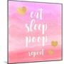 Eat, Sleep, Poop, Repeat-Evangeline Taylor-Mounted Art Print