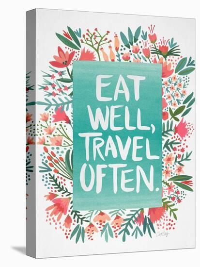 Eat Well Travel Often - Floral-Cat Coquillette-Stretched Canvas