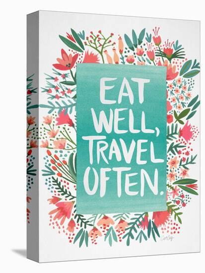 Eat Well Travel Often - Floral-Cat Coquillette-Stretched Canvas