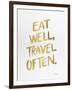 Eat Well Travel Often - Gold Ink-Cat Coquillette-Framed Giclee Print