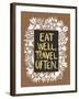 Eat Well Travel Often - White Floral-Cat Coquillette-Framed Art Print