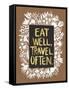 Eat Well Travel Often - White Floral-Cat Coquillette-Framed Stretched Canvas