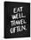 Eat Well Travel Often - White Ink-Cat Coquillette-Stretched Canvas