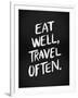 Eat Well Travel Often - White Ink-Cat Coquillette-Framed Giclee Print