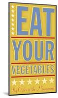 Eat Your Vegetables-John W^ Golden-Mounted Art Print