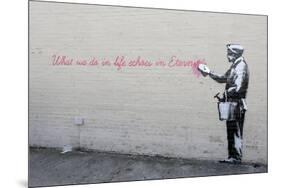 Echoes-Banksy-Mounted Giclee Print