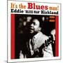 Eddie Kirkland - It's the Blues Man!-null-Mounted Art Print