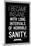 Edgar Allan Poe Horrible Sanity Quote-null-Mounted Standard Poster