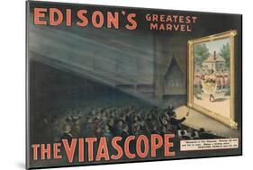 Edison's Greatest Marvel--The Vitascope-Raff & Gammon-Mounted Art Print
