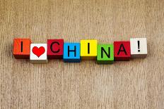 I Love China, Sign for Countries and Travel-EdSamuel-Photographic Print