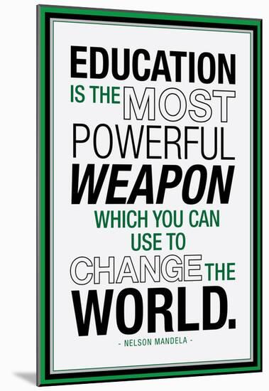 Education Nelson Mandela Quote-null-Mounted Poster