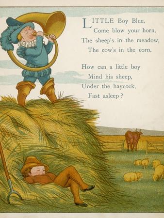 Little Boy Blue, the Horn-Blower Stands on Top of the Haystack