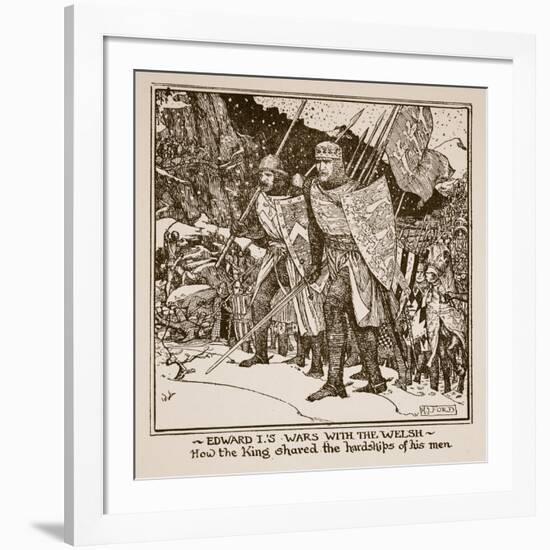 Edward I's Wars with the Welsh - How the King Shared the Hardships of His Men, Illustration from…-Henry Justice Ford-Framed Giclee Print