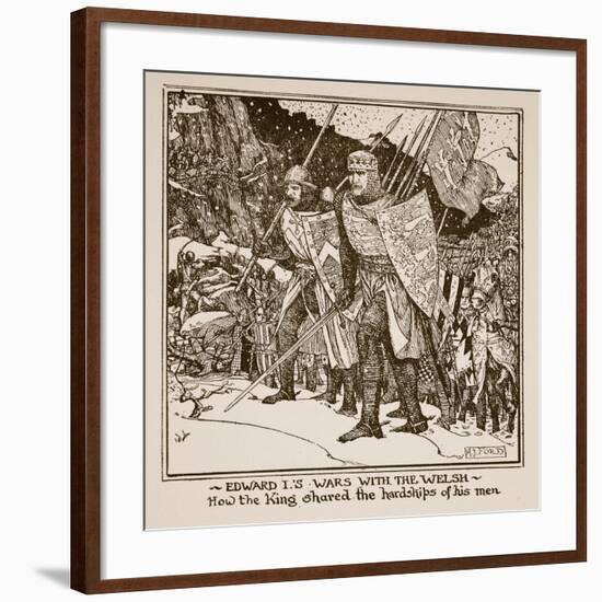 Edward I's Wars with the Welsh - How the King Shared the Hardships of His Men, Illustration from…-Henry Justice Ford-Framed Giclee Print