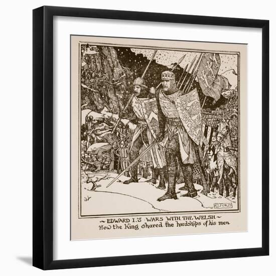 Edward I's Wars with the Welsh - How the King Shared the Hardships of His Men, Illustration from…-Henry Justice Ford-Framed Giclee Print