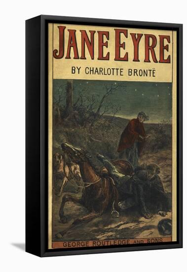 Edward Rochester With His Fallen Horse, in Front Of Jane Eyre-Charlotte Bronte-Framed Stretched Canvas