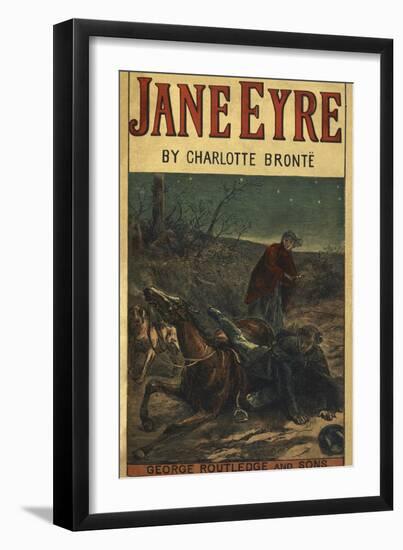 Edward Rochester With His Fallen Horse, in Front Of Jane Eyre-Charlotte Bronte-Framed Premium Giclee Print