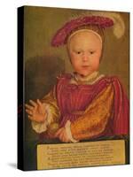'Edward VI as Prince of Wales', c1538-Hans Holbein the Younger-Stretched Canvas