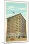 Edwards Hotel, Jackson, Mississippi-null-Mounted Art Print