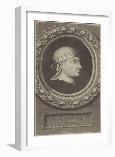 Egbert, King of Wessex-George Vertue-Framed Giclee Print