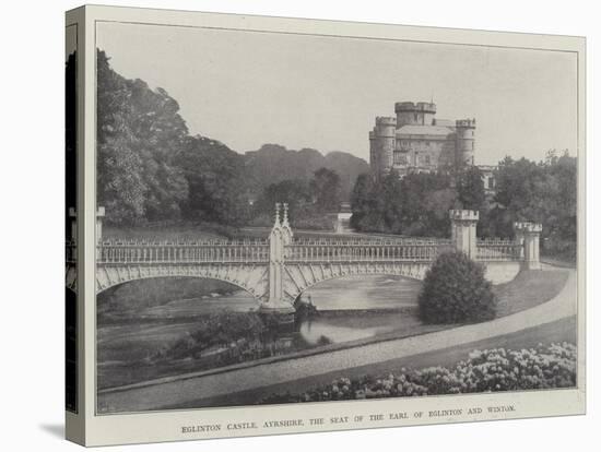 Eglinton Castle, Ayrshire, the Seat of the Earl of Eglinton and Winton-null-Stretched Canvas