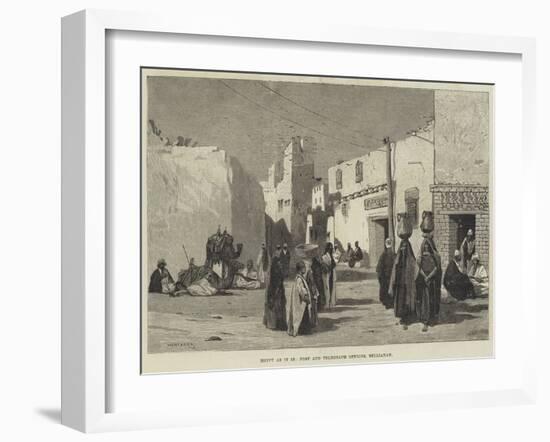 Egypt as it Is, Post and Telegraph Offices, Bellianah-Charles Auguste Loye-Framed Giclee Print