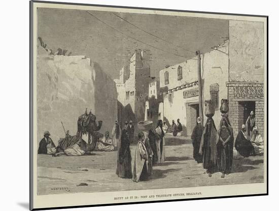 Egypt as it Is, Post and Telegraph Offices, Bellianah-Charles Auguste Loye-Mounted Giclee Print